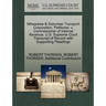 Milwaukee & Suburban Transport Corporation, Petitioner, V. Commissioner of Internal Revenue. U.S. Supreme Court Transcript of Record with Supporting P