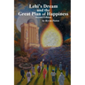 Lehi's Dream and the Great Plan of Happiness