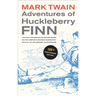 Adventures of Huckleberry Finn, 125th Anniversary Edition: The Only Authoritative Text Based on the Complete, Original Manuscript Volume 9