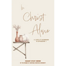 In Christ Alone: A Look at Blessings in Ephesians 1