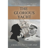 The Glorious Yacht: A New Sherlock Holmes Mystery