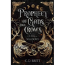Prophecy of Gods and Crows: Clan of Shadows #1