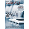 God in the Marketplace: 45 Questions Fortune 500 Executives Ask About Faith, Life, and Business