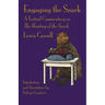 Engaging the Snark: A Textual Commentary on The Hunting of the Snark