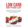 Low Carb Diet Food List: Best Foods to Eat on a Low Carb Diet Along with a Meal Plan, for Healthy Living and Weight Loss