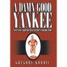 A Damn Good Yankee: Xen Scott and the Rise of the Crimson Tide