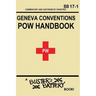 Buster's Battery: POW Handbook: Based on the Geneva Convention relative to the Treatment of Prisoners of War