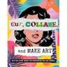 Cut, Collage, and Make Art: Over 300 Clipart Images for Scrapbooking