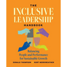 The Inclusive Leadership Handbook: Balancing People and Performance for Sustainable Growth