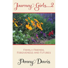 Journey Girls.....2 .....in the Garden