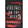 violence on the meek 3