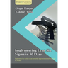 Implementing Lean Six Sigma in 30 Days