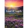 Land of Angels: Book I: The Holy Path