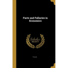 Facts and Fallacies in Economics