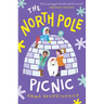 The North Pole Picnic: Playdate Adventures