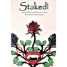 Staked!