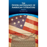 The Dover Anthology of American Literature, Volume II: From 1865 to 1922 Volume 2