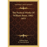 The Poetical Works Of William Basse, 1602-1653