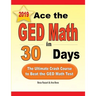 Ace the GED Math in 30 Days: The Ultimate Crash Course to Beat the GED Math Test