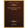 Madame Blavatsky And The Theosophists