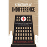Structures of Indifference: An Indigenous Life and Death in a Canadian City