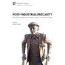 Post-Industrial Precarity: New Ethnographies of Urban Lives in Uncertain Times [Paperback, B&W]