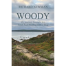 Woody: My Journey Through Joy, Grief And Healing With A Dog