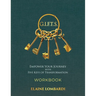 G.I.F.T.S. Workbook: Empower Your Journey with Five Keys of Transformation