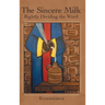 The Sincere Milk: Rightly Dividing the Word