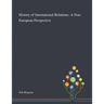 History of International Relations: A Non-European Perspective