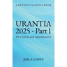 Urantia 2025 Part 1, A Revised Urantia Book