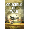 Crucible of War