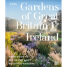 Rhs Gardens of Great Britain and Ireland: Your Guide to 100 of the Most Beautiful Gardens