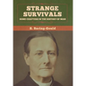 Strange Survivals: Some Chapters in the History of Man