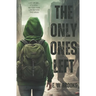 The Only Ones Left: A YA Zombie Apocalypse Story