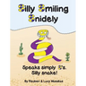Silly Smiling Snidely
