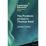 The Problem of God in Thomas Reid