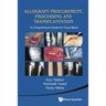 Allograft Procurement, Processing and ..
