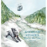 Raymond Stories: Boston Bar Tales