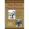 The Pitch That Killed