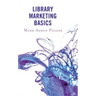 Library Marketing Basics