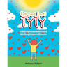 Everyone Loves TyTy: A Little Boy Learns the Lessons of Life through Prayer and Proverbs