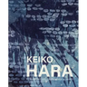 Keiko Hara: Four Decades of Paintings and Prints