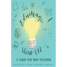EduMagic Shine On: A Guide for New Teachers