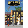 Why I Geek: An Anthology of Fandom Origin Stories