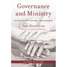 Governance and Ministry: Rethinking Board Leadership