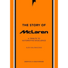 The Story of McLaren: A Tribute to Automotive Excellence