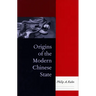 Origins of the Modern Chinese State