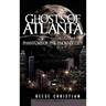 Ghosts of Atlanta: Phantoms of the Phoenix City