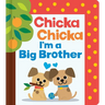 Chicka Chicka I'm a Big Brother